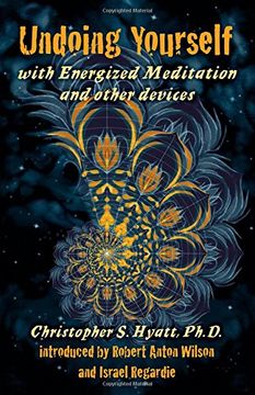 portada Undoing Yourself: With Energized Meditation & Other Devices