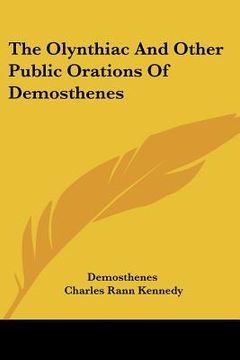 portada the olynthiac and other public orations of demosthenes