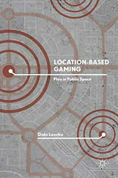 portada Location-Based Gaming: Play in Public Space (en Inglés)