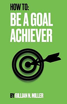 portada How to be a Goal Achiever (en Inglés)