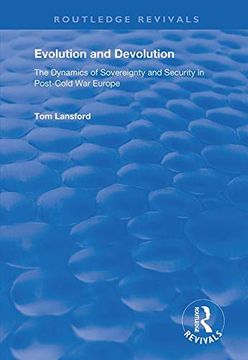 portada Evolution and Devolution: The Dynamics of Sovereignty and Security in Post-Cold war Europe (Routledge Revivals) (en Inglés)