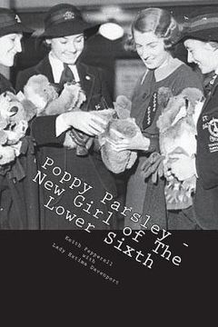 portada Poppy Parsley - New Girl of The Lower Sixth: Jolly Japes at St. Monica's (en Inglés)