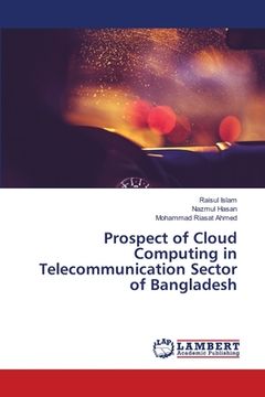 portada Prospect of Cloud Computing in Telecommunication Sector of Bangladesh (in English)