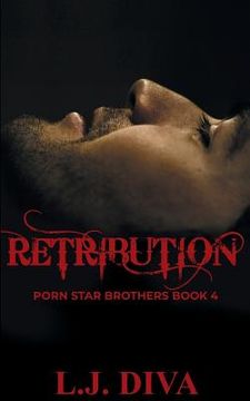 portada Retribution: Porn Star Brothers Book 4 (en Inglés)