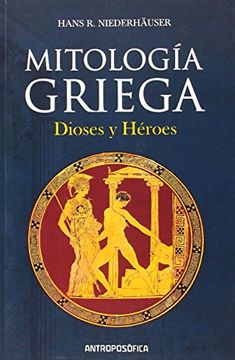 portada Mitologia Griega Dioses y Heroes (in Spanish)
