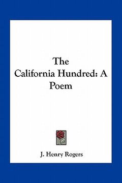 portada the california hundred: a poem (en Inglés)