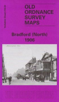 portada Bradford (North) 1906: Yorkshire Sheet 216. 04 (Old O. Sh Maps of Yorkshire) (in English)