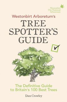 portada Westonbirt Arboretum’s Tree Spotter’s Guide: The Definitive Guide to Britain’s 100 Best Trees
