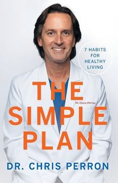portada The Simple Plan: 7 Habits for Healthy Living