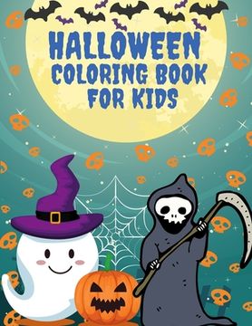 portada Halloween Coloring Book for Kid: Collection of Fun, Original & Unique Halloween Coloring Pages For Children!