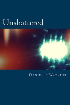 portada Unshattered (en Inglés)