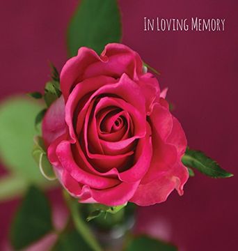portada In Loving Memory Funeral Guest Book, Celebration of Life, Wake, Loss, Memorial Service, Funeral Home, Church, Condolence Book, Thoughts and In Memory Guest Book (Hardback)