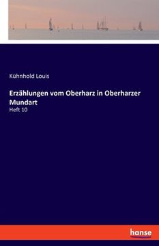 portada Erzählungen vom Oberharz in Oberharzer Mundart: Heft 10 (en Alemán)