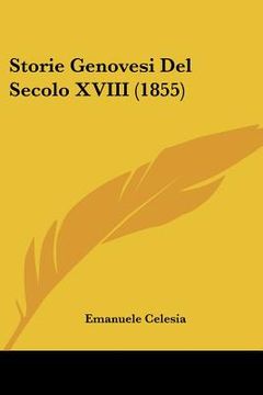 portada Storie Genovesi Del Secolo XVIII (1855) (en Italiano)