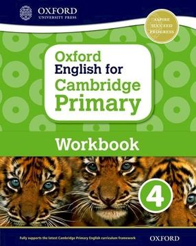 portada Oxford English for Cambridge Primary Workbook 4 (Cie Igcse Complete Series) (en Inglés)