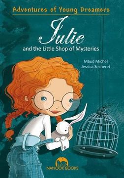 portada Julie and the Little Shop of Mysteries (Adventures of Young Dreamers)