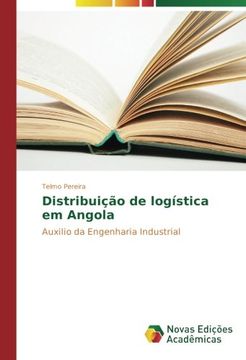 portada Distribuição de logística em Angola: Auxilio da Engenharia Industrial (Portuguese Edition)