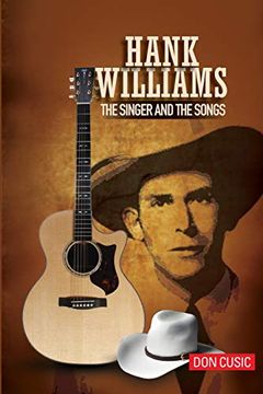 portada Hank Williams: The Singer and the Songs (en Inglés)