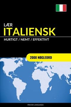 portada Lær Italiensk - Hurtigt / Nemt / Effektivt: 2000 Nøgleord (Danish Edition) (in Danés)