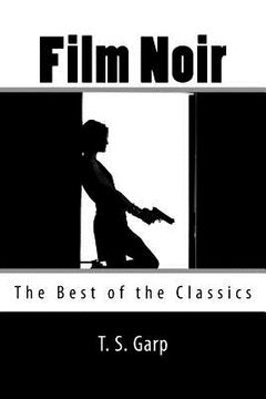 portada Film Noir: The Best of the Classics (en Inglés)