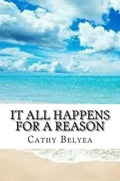 portada it all happens for a reason: living in the moment (en Inglés)