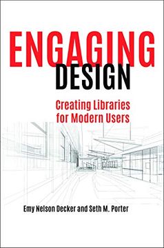 portada Engaging Design: Creating Libraries for Modern Users (en Inglés)
