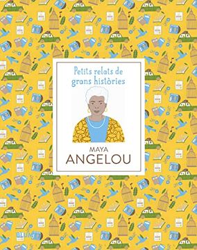 portada Maya Angelou: Petit Relats de Grans Histories (en Catalá)