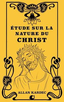 portada Étude sur la nature du Christ (en Francés)