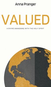 portada Valued: A Divine Awakening with the Holy Spirit (in English)