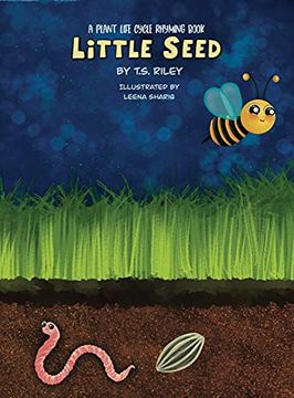 portada Little Seed: A Plant Life Cycle Rhyming Book (en Inglés)