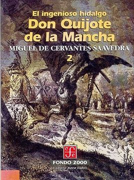 Libro El Ingenioso Hidalgo Don Quijote De La Mancha, 2 De Cervantes ...