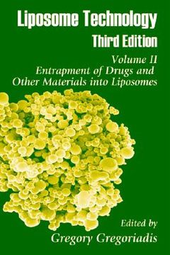portada liposome technology: entrapment of drugs and other materials into liposomes