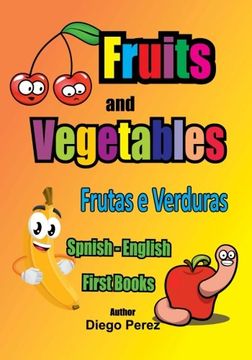portada Spanish - English First Books: Fruits and Vegetables