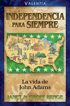 portada Independencia Para Siempre: La Vida de John Adams (Valentia - Spanish)