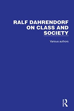 portada Ralf Dahrendorf on Class and Society (Ralf Dahrendorf on Class & Society)