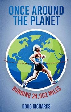 portada Once Around the Planet: Running 24,902 Miles (en Inglés)