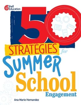 portada 50 Strategies for Summer School Engagement (en Inglés)