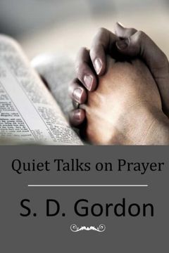 portada Quiet Talks on Prayer (en Inglés)