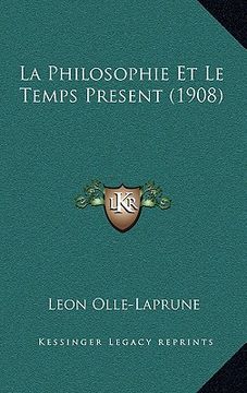 portada la philosophie et le temps present (1908)