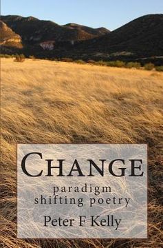 portada Change: paradigm shifting poetry (en Inglés)