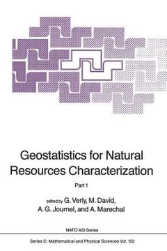 portada Geostatistics for Natural Resources Characterization: Part 1 (en Inglés)