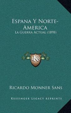 portada Espana y Norte-America: La Guerra Actual (1898) (in Spanish)