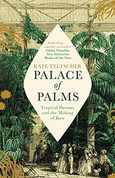 portada Palace of Palms: Tropical Dreams and the Making of kew (in English)