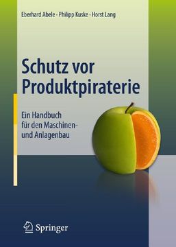 portada Schutz vor Produktpiraterie: Ein Handbuch für den Maschinen- und Anlagenbau (en Alemán)