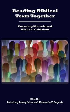 portada Reading Biblical Texts Together: Pursuing Minoritized Biblical Criticism (en Inglés)