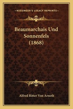 portada Beaumarchais Und Sonnenfels (1868) (en Alemán)