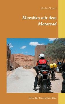 portada Marokko mit dem Motorrad: Reise für Unerschrockene