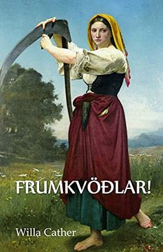 portada O Frumkvöðlar! O Pioneers! , Icelandic Edition (in Islandés)