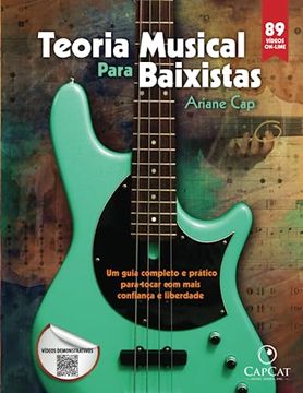 portada Teoria Musical Para Baixistas: Um Guia Completo e Prático Para Tocar com Mais Confiança e Liberdade (en Portugués)