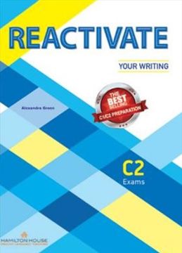 portada Reactivate Your Writing - c2 Exams - 2021